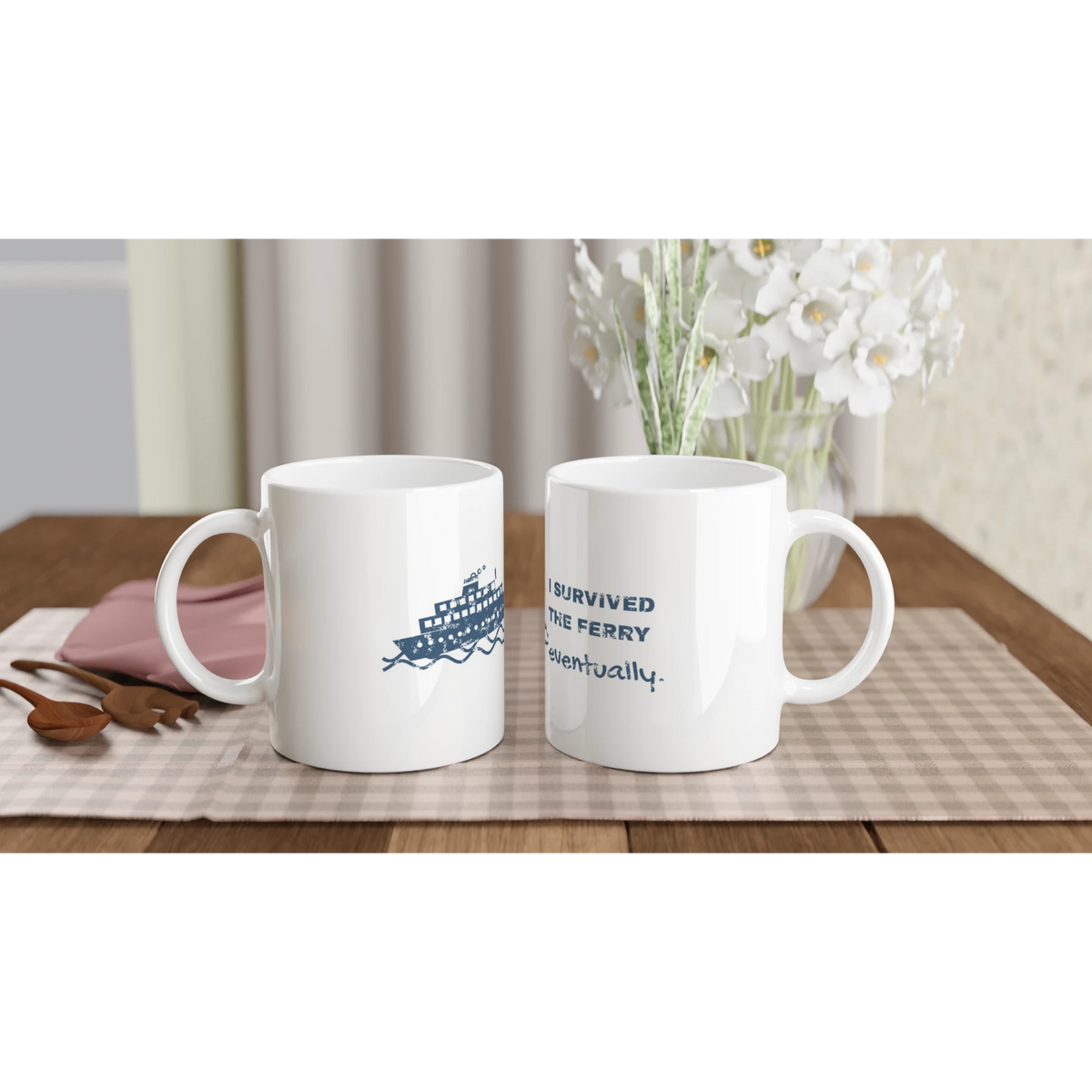 I Survived the Ferry Eventually ceramic mug - view 3