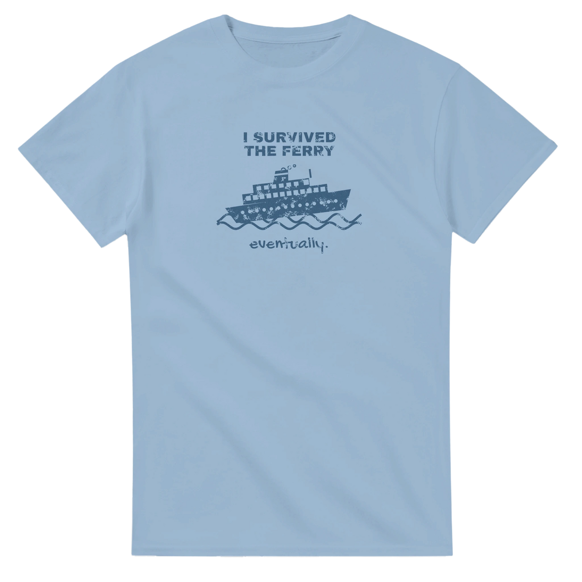 I Survived the Ferry Eventually t-shirt - view 4